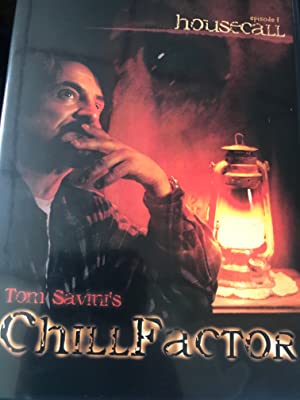 Chill Factor: House Call (2004) starring Tom Savini on DVD